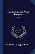 Huntingdonshire Parish Registers .., Volume 1