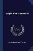 Project Work in Education