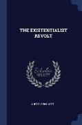 The Existentialist Revolt