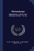 The Landscape: A Didactic Poem: In Three Books: Addressed to Uvedale Price, Esq