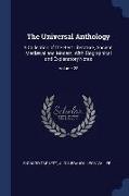 The Universal Anthology: A Collection of the Best Literature, Ancient, Mediæval and Modern, With Biographical and Explanatory Notes, Volume 28