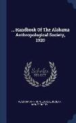 Handbook Of The Alabama Anthropological Society, 1920