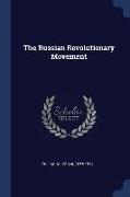 The Russian Revolutionary Movement