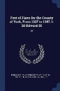 Feet of Fines for the County of York, from 1327 to 1347: 1-20 Edward III: 42
