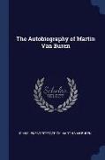 The Autobiography of Martin Van Buren