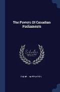 The Powers Of Canadian Parliaments