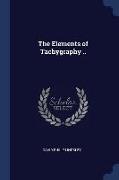 The Elements of Tachygraphy