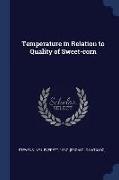 Temperature in Relation to Quality of Sweet-Corn
