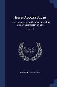 Horae Apocalypticae: Or a Commentary on the Apoc., Including Also an Examination of Dan, Volume 2