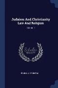 Judaism and Christianity Law and Religion, Volume III