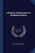 A History of Methodism in Northwest Kansas