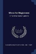 Mirror for Magistrates: In Five Parts, Volume 1, Parts 1-2