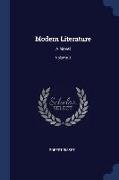 Modern Literature: A Novel, Volume 3