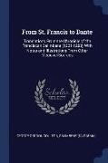 From St. Francis to Dante: Translations from the Chronicle of the Franciscan Salimbene (1221-1288) with Notes and Illustrations from Other Mediev