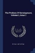 The Problem of Development, Volume 1, Issue 1