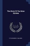 The Story Of The Solar System