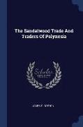 The Sandalwood Trade And Traders Of Polynesia