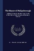 The Manor of Philipsborough: Address Written for the New York Branch of the Order of Colonial Lords of Manors in America