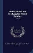 Publications of the Southampton Record Society..., Volume 14