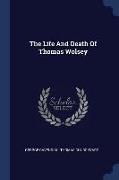 The Life and Death of Thomas Wolsey