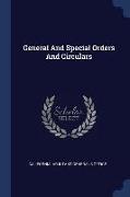 General and Special Orders and Circulars
