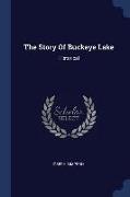 The Story of Buckeye Lake: Historical