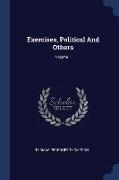 Exercises, Political and Others, Volume 1