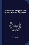 Interferometer Experiments in Acoustics and Gravitation