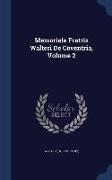 Memoriale Fratris Walteri de Coventria, Volume 2