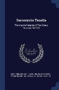 Sarcocystis Tenella: The Muscle Parasite Of The Sheep, Volumes 123-139