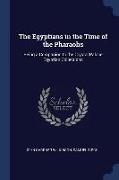 The Egyptians in the Time of the Pharaohs: Being a Companion to the Crystal Palace Egyptian Collections