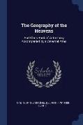 The Geography of the Heavens: And Class Book of Astronomy Accompanied by a Celestial Atlas