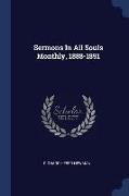 Sermons In All Souls Monthly, 1888-1891