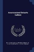 Americanized Delsarte Culture