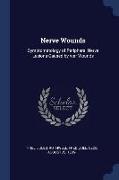 Nerve Wounds: Symptomatology of Peripheral Nerve Lesions Caused by War Wounds