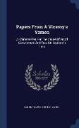 Papers from a Viceroy's Yamen: A Chinese Plea for the Cause of Good Government and True Civilization in China