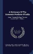 A Dictionary of the Economic Products of India: . Index, Prepared by Edgar Thurston, Assisted by T. N. Mukerji