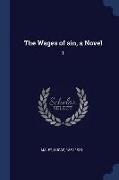 The Wages of Sin, a Novel: 1