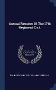 Annual Reunion of the 17th Regiment C.V.I