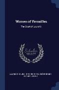 Women of Versailles: The Court of Louis Xv