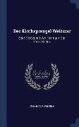 Der Kirchsprengel Weitmar: Oder Die Gegend Wo Herrmann Den Varus Schlug