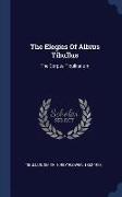 The Elegies of Albius Tibullus: The Corpus Tibullianum