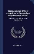 Commentarius Critico-Exegeticus in Quorundam Prophetarum Vaticinia: Specimen I., Vaticinia Zephaniae Complectens