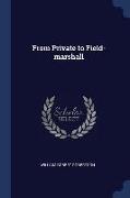 From Private to Field-Marshall