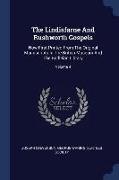 The Lindisfarne and Rushworth Gospels: Now First Printed from the Original Manuscripts in the British Museum and the Bodleian Library, Volume 4