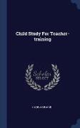 Child Study for Teacher-Training