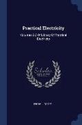 Practical Electricity: Volumes 2-3 of Library of Practical Electricity