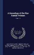A Genealogy of the Nye Family Volume, Volume II