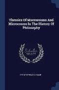 Theories of Macrocosms and Microcosms in the History of Philosophy