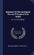 Memoirs of the Geological Survey of England and Wales: Vol. I [-IV, PT. I], Volume 1